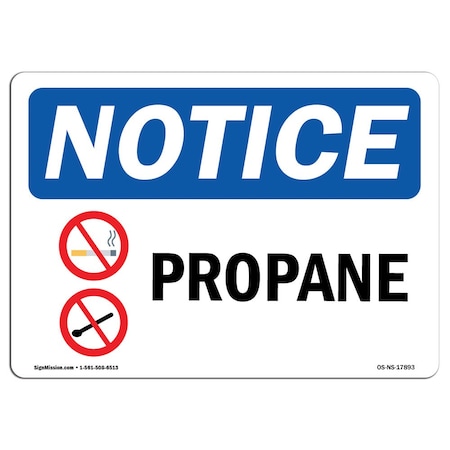 Signmission Safety Sign, OSHA Notice, 7" Height, 10" Width, Aluminum, Propane Sign With Symbol, Landscape OS-NS-A-710-L-17893